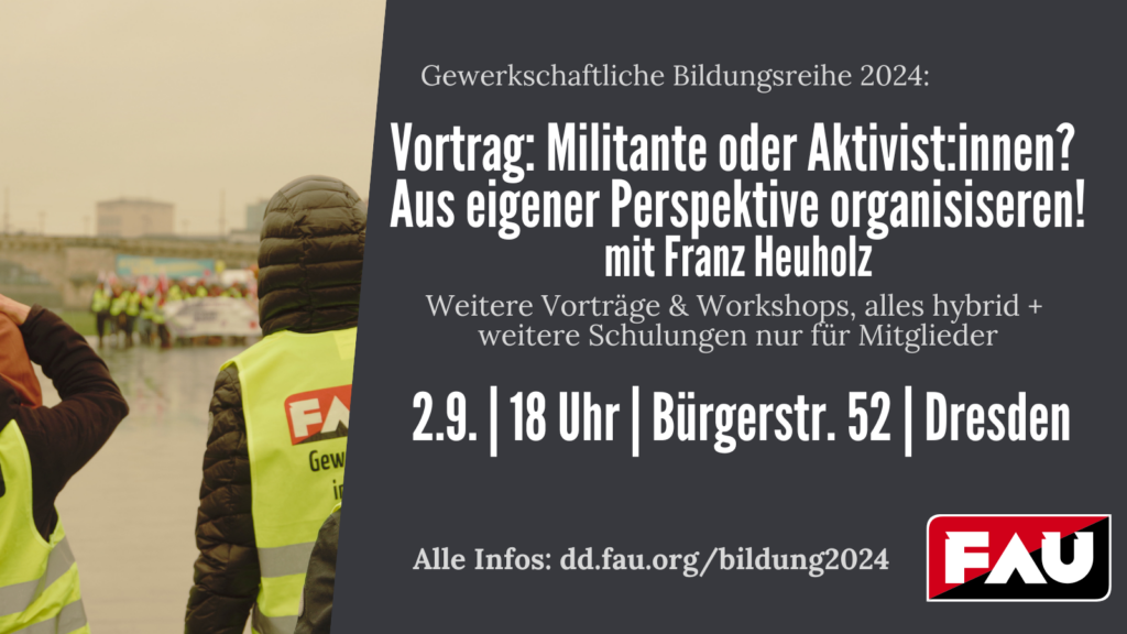 Vorbereitete Diskussion: Militante oder Aktivist:innen? Aus eigener Perspektive organisieren!