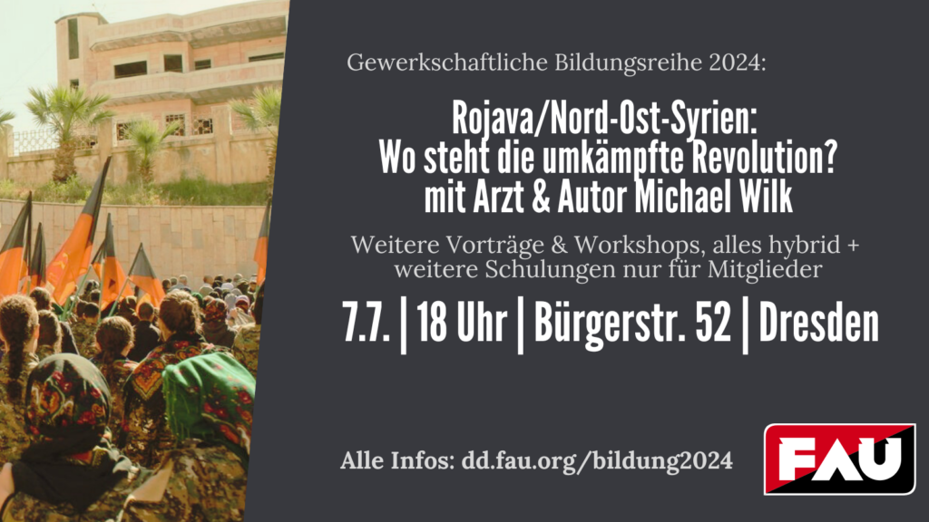 Rojava/Nord-Ost-Syrien: Wo steht die umkämpfte Revolution?