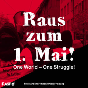 Global May Day 2024: Gewerkschaftsdemonstration & Straßenfest