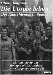 Filmvorführung: Die Utopie leben! Der Anarchismus in Spanien