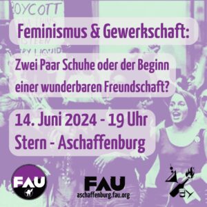 14.06. Vortrag über Gewerkschaft & Feminismus