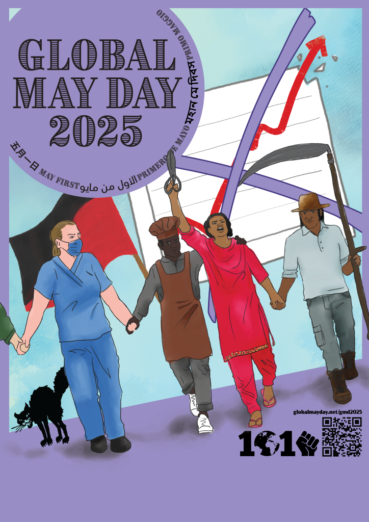 Global May Day 2025: Selbstorganisation gegen Autoritarismus, Faschismus und Diktatur!