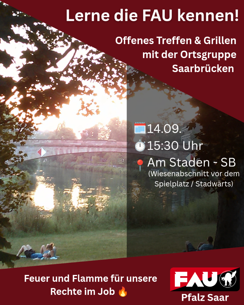 Offenes Treffen & Grillen mit der FAU Ortsgruppe Saarbrücken