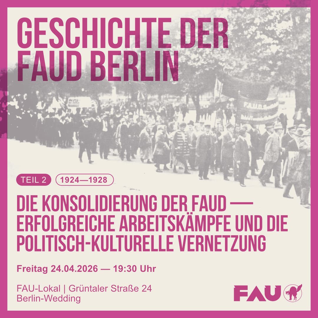 Geschichte der FAUD Berlin, Teil 2: Die Konsolidierung der FAUD (1924–1928) – Arbeitskämpfe und politisch-kulturelle Vernetzung