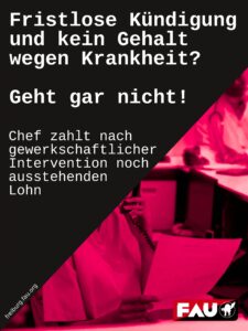 Fristlose Kündigung und kein Gehalt wegen Krankheit? Geht gar nicht!