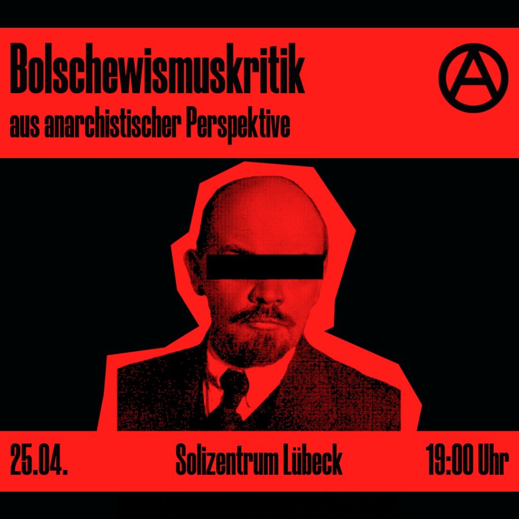 Vortrag zur Anarchiastischen Bolschewismuskritik