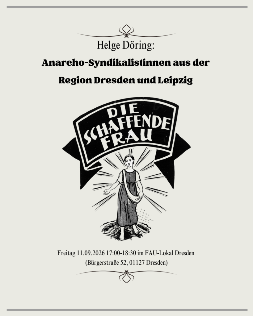 11.9.: Vortrag Anarcho-Syndikalistinnen aus der Region Dresden und Leipzig